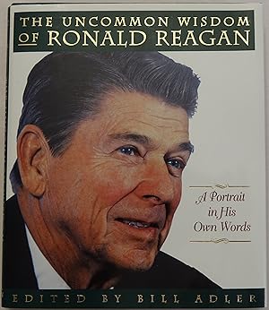 Imagen del vendedor de The Uncommon Wisdom of Ronald Reagan a la venta por Faith In Print