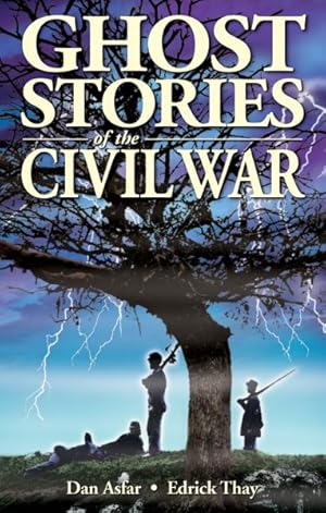Bild des Verkufers fr Ghost Stories of the Civil War zum Verkauf von GreatBookPrices