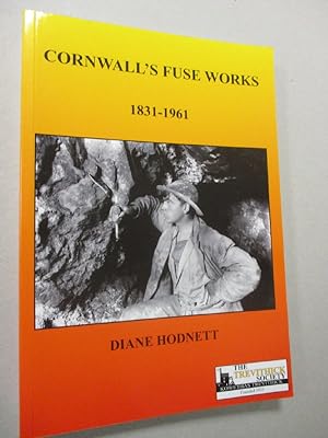 Cornwall's Fuse Works 1831 - 1961
