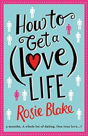 Seller image for How to Get a (Love) Life for sale by Redux Books