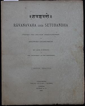 Imagen del vendedor de Rvanavaha oder Setubandha, Prkrt und Deutsch, 2. Lieferung. bersetzung, mit einem Wortindex von Paul Goldschmidt und dem Herausgeber a la venta por Graphem. Kunst- und Buchantiquariat