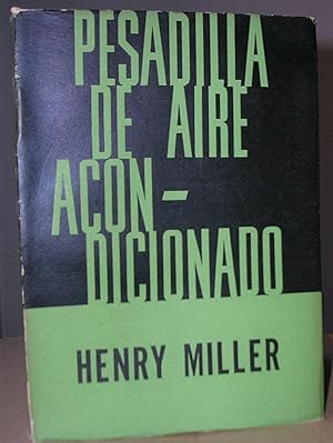 Imagen del vendedor de PESADILLA DE AIRE ACONDICIONADO ("The Air-Conditioned Nightmare") a la venta por LLIBRES del SENDERI