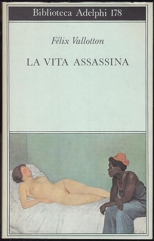 Image du vendeur pour La vita assassina mis en vente par Graphem. Kunst- und Buchantiquariat