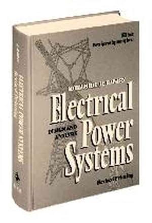 Imagen del vendedor de Electrical Power Systems : Design and Analysis a la venta por GreatBookPrices