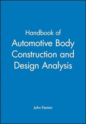 Immagine del venditore per Handbook of Automotive Body Construction and Design Analysis venduto da GreatBookPrices