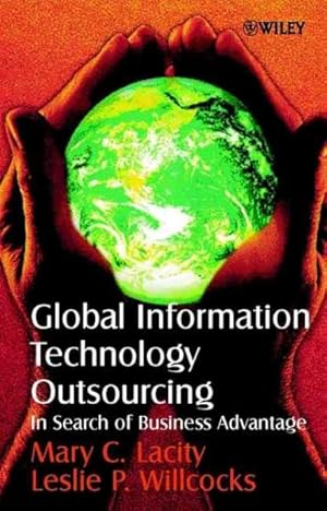 Bild des Verkufers fr Global Information Technology Outsourcing: In Search of Business Advantage : In Search of Business Advantage zum Verkauf von GreatBookPrices