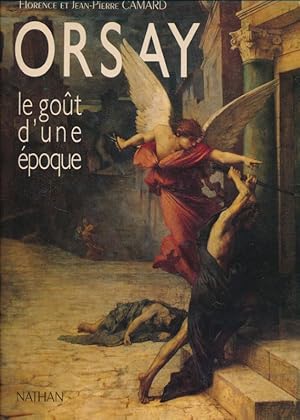 Imagen del vendedor de Orsay, le got d'une poque a la venta por LIBRAIRIE GIL-ARTGIL SARL