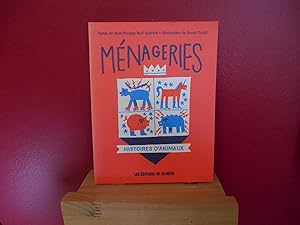 Immagine del venditore per MENAGERIES : HISTOIRES D'ANIMAUX venduto da La Bouquinerie  Dd