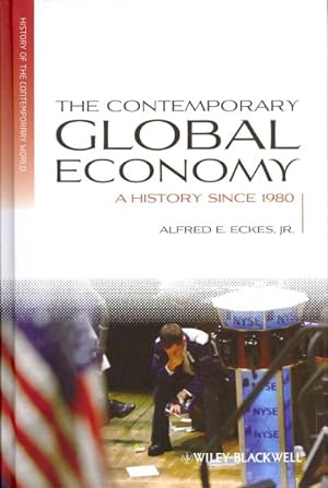 Seller image for Contemporary Global Economy : A History Since 1980 for sale by GreatBookPrices
