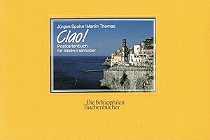 Seller image for Ciao! Postkartenbuch fr Italien-Liebhaber for sale by Paderbuch e.Kfm. Inh. Ralf R. Eichmann
