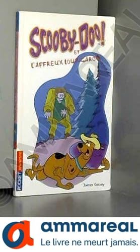 Imagen del vendedor de Scooby-Doo et l'affreux loup-garou a la venta por Ammareal