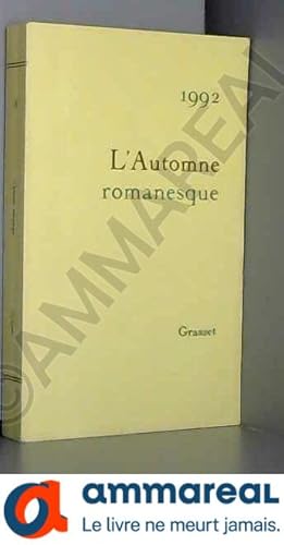 Imagen del vendedor de L'Automne romanesque 1993 a la venta por Ammareal