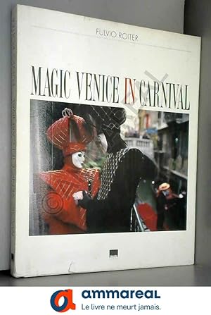 Seller image for Magic Venice in carnival for sale by Ammareal