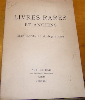 Livres Rares Et Anciens. Manuscrits et Autographes. Catalogue I, Dec. 1932.