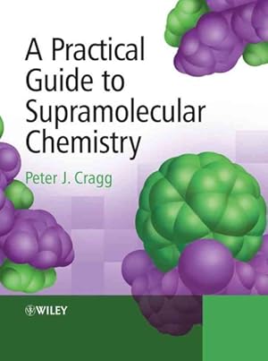 Seller image for Practical Guide to Supramolecular Chemistry for sale by GreatBookPrices