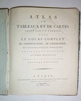 Atlas de tableaux et de cartes gravées par P.F. Tardieu pour le Cours complet decosmographie de g...