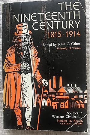 The Nineteenth Century: 1815-1914 (Sources in Western Civilization)