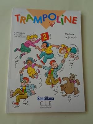 Imagen del vendedor de TRAMPOLINE 2. Méthode de français (Santillana) a la venta por GALLAECIA LIBROS