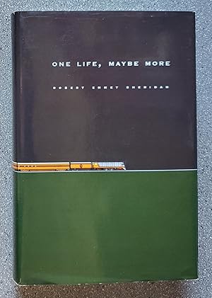 One Life, Maybe More