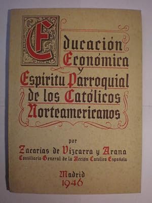 Imagen del vendedor de Educacin econmica y espritu parroquial de los catlicos norteamericanos a la venta por Librera Antonio Azorn