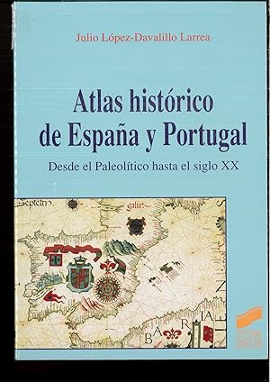 Image du vendeur pour Atlas histrico de Espaa y Portugal (Spanish Edition) mis en vente par Papel y Letras