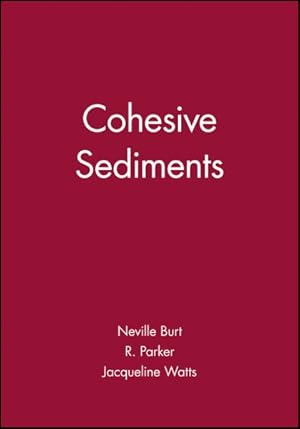 Image du vendeur pour Cohesive Sediments : 4th Nearshore and Estuarine Cohesive Sediment Transport Conference, Intercoh '94, 11-15 July 1994, Wallingford, England, Uk mis en vente par GreatBookPrices