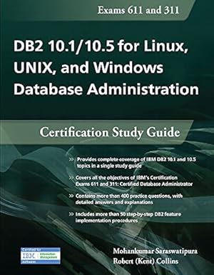 Imagen del vendedor de DB2 10.1/10.5 for Linux, UNIX, and Windows Database Administration: Certification Study Guide a la venta por Reliant Bookstore