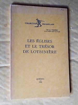 Seller image for Les glises et le trsor de Lotbinire for sale by Claudine Bouvier