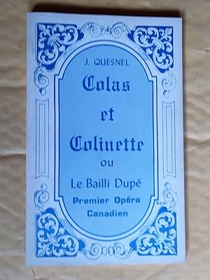 Seller image for Colas et Colinette ou Le bailli dup. Comdie en trois actes, et en prose, mle d'ariettes for sale by Claudine Bouvier