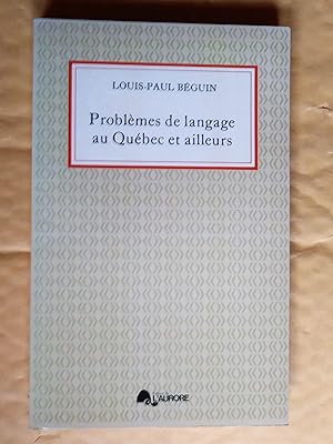 Image du vendeur pour Problmes de langage au Qubec et ailleurs mis en vente par Claudine Bouvier