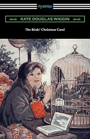 Seller image for The Birds' Christmas Carol for sale by Reliant Bookstore