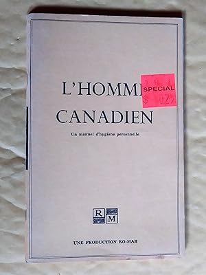 L'homme canadien; Un manuel d'hygiène personnelle
