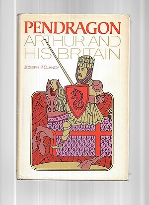 PENDRAGON: Arthur And His Britain