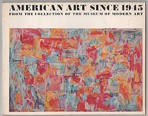 Image du vendeur pour American Art Since 1945 from the Collection of The Museum of Modern Art mis en vente par Jeff Hirsch Books, ABAA