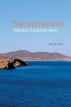 Seller image for Transpositions : Migration, Translation, Music for sale by GreatBookPrices