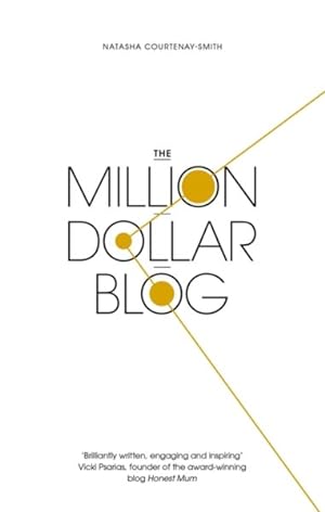 Immagine del venditore per Million Dollar Blog venduto da GreatBookPrices