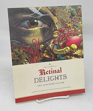 Immagine del venditore per In The Land of Retinal Delights: The Juxtapoz Factor venduto da Attic Books (ABAC, ILAB)