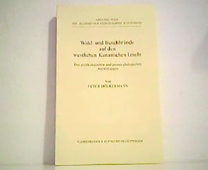 Wald- und Buschbrände auf den westlichen Kanarischen Inseln. Ihre geoökologischen und geomorpholo...