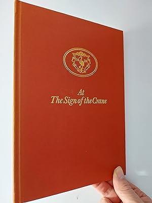 Seller image for At the Sign of the Crane for sale by Berkshire Rare Books