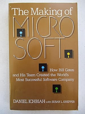 Immagine del venditore per The Making of Microsoft: How Bill Gates and His Team Created the Worlds Most Successful Software Company venduto da Coas Books