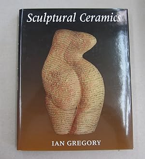 Seller image for Sculptural Ceramics for sale by Midway Book Store (ABAA)