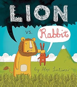 Seller image for Lion vs. Rabbit by Latimer, Alex [Paperback ] for sale by booksXpress