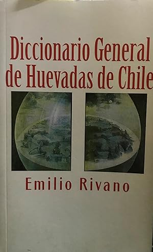 Diccionario General de Huevadas de Chile