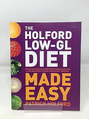 Imagen del vendedor de The Low-GL Diet Made Easy: the perfect way to lose weight, gain energy and improve your health a la venta por Cambridge Recycled Books