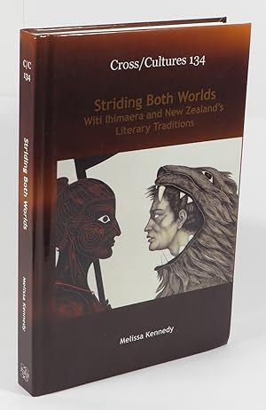 Seller image for Striding Both Worlds - Witi Ihimaera and New Zealand's Literary Traditions for sale by Renaissance Books, ANZAAB / ILAB