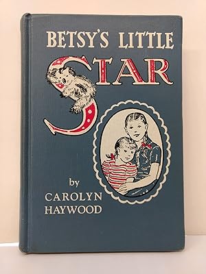 Bild des Verkufers fr Betsy's Little Star zum Verkauf von Second Edition Books