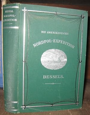 Bild des Verkufers fr Die amerikanische Nordpol - Expedition. - Aus dem Inhalt: To Capitain Albert Hastings Markham / Von New-York nach Neufundland / nach Grnland / Von Holsteensborg nach der nrdlichsten Ansiedelung der Erde / Historischer Rckblick / Die ersten Tage in Polaris-Bay / Die erste Schlittenreise / Eine ethnographische Skizze / Der Beginn der Schollenfahrt / Der Frhling auf der Scholle / Die Robben / Die Bootsfahrt durch's Eismeer / Auf dem Walfischfang / Die Heimkehr. zum Verkauf von Antiquariat Carl Wegner