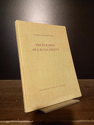 Bild des Verkufers fr The Dynamics of a Rural Society. A Study of the Economic Structure in Bengal Villages by Ramkrishna Mukherjee. zum Verkauf von Antiquariat Kretzer