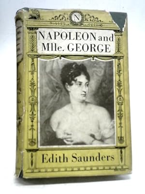 Seller image for Napoleon and Mademoiselle George for sale by World of Rare Books