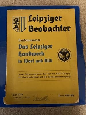 Leipziger Beobachter - Sondernummer - Das Leipziger Handwerk in Wort und Bild